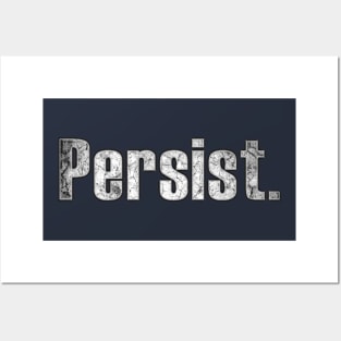 Persist Posters and Art